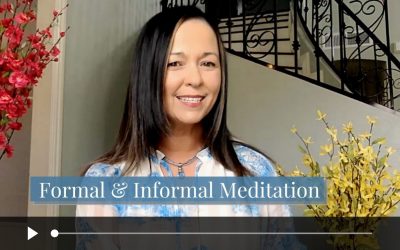 Formal and Informal Meditation
